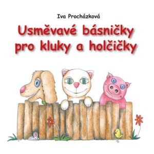 Usměvavé básničky pro kluky a holčičky (Iva Procházková) (česky)
