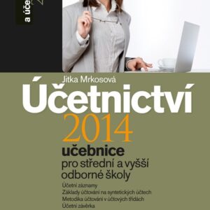 Účetnictví 2014 - učebnice pro SŠ a VOŠ (Jitka Mrkosová) (česky)