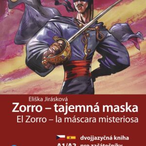 Zorro - tajemná maska A1/A2 (Eliška Jirásková) (česky)