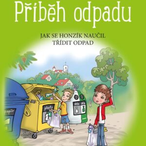 Příběh odpadu (Kateřina Gančarčíková) (česky)