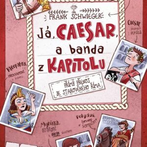 Já, Caesar, a banda z Kapitolu (Frank Schwieger) (česky)