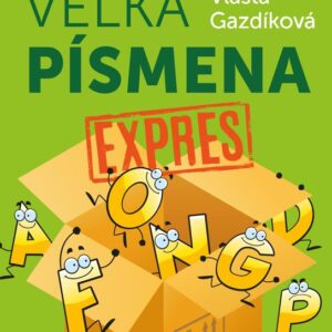 Velká písmena expres (Vlasta Gazdíková) (česky)