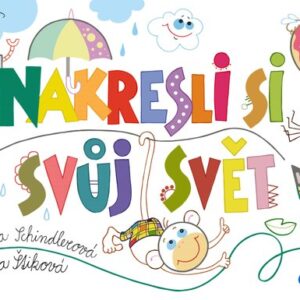 Nakresli si svůj svět (Věra Štiková) (česky)