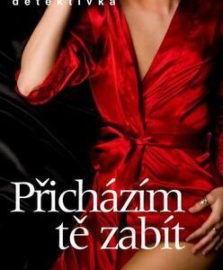 Přicházím tě zabít (P. D. James) (česky)