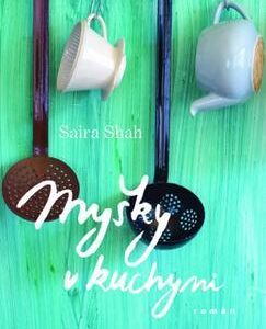 Myšky v kuchyni (Saira Shah) (česky)