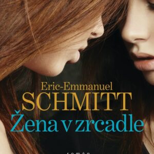 Žena v zrcadle (Schmitt Eric-Emmanuel) (česky)