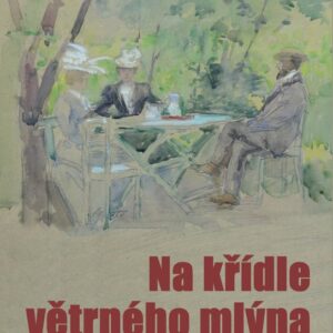 Na křídle větrného mlýna (František Kožík) (česky)