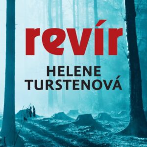 Revír (Helene Turstenová) (česky)