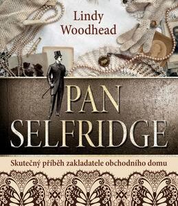 Pan Selfridge (Woodhead Lindy) (česky)