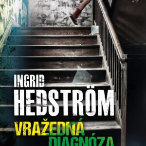 Vražedná diagnóza (Ingrid Hedström) (česky)