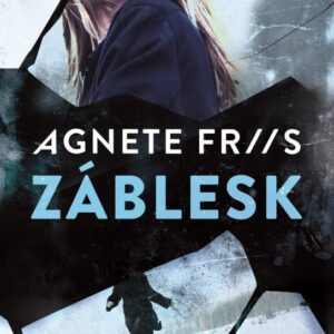 Záblesk (Agnete Friisová) (česky)