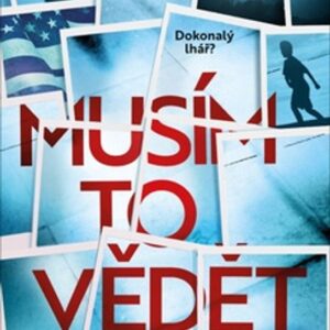 Musím to vědět (Karen Cleveland) (česky)
