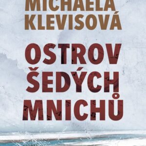 Ostrov šedých mnichů (Michaela Klevisová) (česky)