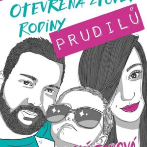 Otevřená zpověď rodiny Prudilů (Daniela Kántorová) (česky)