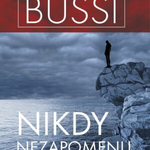 Nikdy nezapomenu (Michel Bussi) (česky)