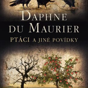 Ptáci a jiné povídky (Daphne du Maurier) (česky)