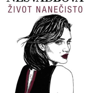 Život nanečisto (Barbara Nesvadbová) (česky)
