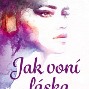 Jak voní láska (Julie Cohen) (česky)
