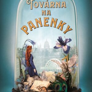 Továrna na panenky (Elizabeth Macneal) (česky)