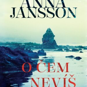 O čem nevíš (Anna Jansson) (česky)