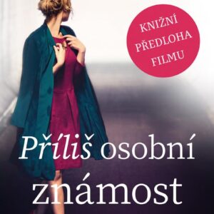 Příliš osobní známost (Eva Urbaníková) (česky)