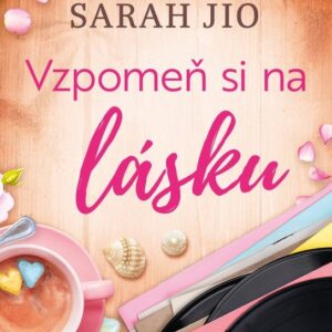Vzpomeň si na lásku (Jio Sarah) (česky)