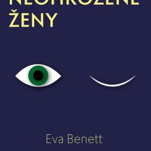 Nočník neohrožené ženy (Eva Benett) (česky)
