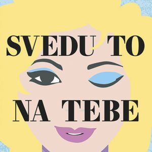 Svedu to na tebe (Lucie Šilhová) (česky)