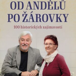 Od andělů po žárovky (Stanislava Jarolímková) (česky)