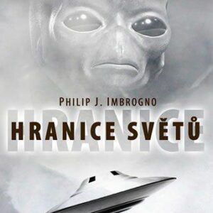 Hranice světů (Imbrogno Philip J.) (česky)