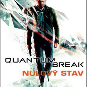 Quantum Break - Nulový stav (Cam Rogers) (česky)