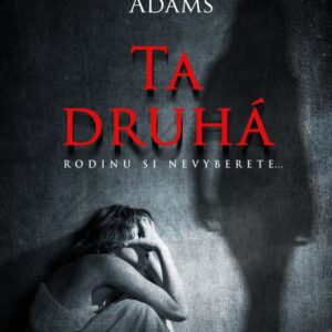 Ta druhá - Michaelle Adams (Michelle Adams) (česky)