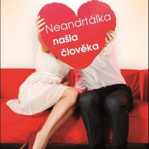 Neandrtálka našla člověka (Penny Reid) (česky)