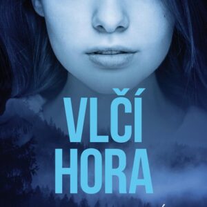 Vlčí hora (Ivana Ondriová) (česky)