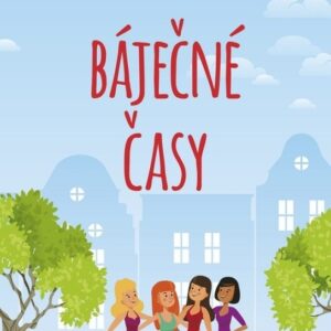 Báječné časy (Maeve Haran) (česky)