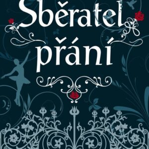 Sběratel přání (Mia Sheridan) (česky)