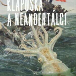Klapuška a neandertálci (Jakub Horák) (česky)