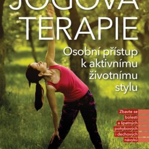 Jógová terapie - Osobní přístup k aktivnímu životu (Steffan Elgelid) (česky)