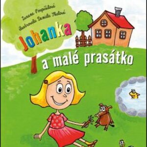 Johanka a malé prasátko (Daniela Skalová) (česky)