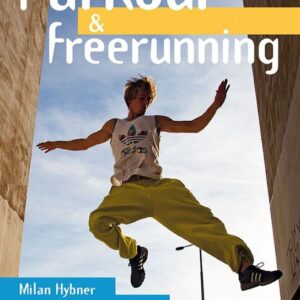 Parkour a freerunning (Tomáš Taran) (česky)