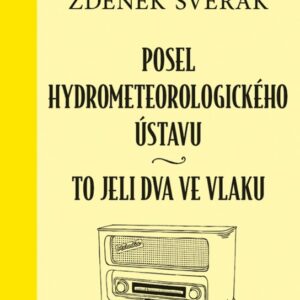 Posel hydrometeorologického ústavu (Zdeněk Svěrák) (česky)