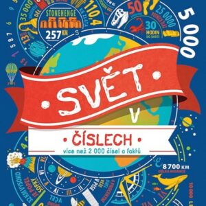 Svět v číslech - více než 2000 čísel a faktů (Marianne Taylor) (česky)