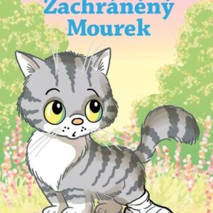 Zachráněný Mourek (Oldřiška Ciprová) (česky)