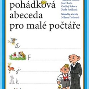 Barevná pohádková abeceda pro malé počtáře (Milena Drtinová) (česky)