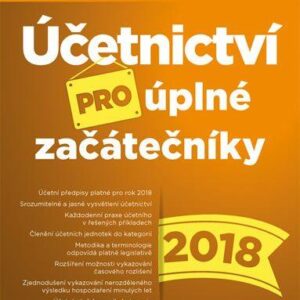 Účetnictví pro úplné začátečníky 2018 (Pavel Novotný) (česky)