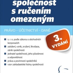 Nová společnost s ručením omezeným - právo – účetnictví – daně (Lucie Josková) (česky)