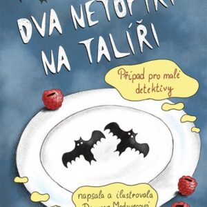 Dva netopýři na talíři - Případ pro malé detektivy (Dagmar Medzvecová) (česky)