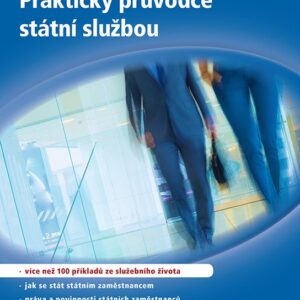 Praktický průvodce státní službou (Šárka Homfray) (česky)