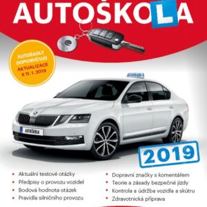 Autoškola 2019 - Moderní učebnice a testové otázky (Václav Minář) (česky)