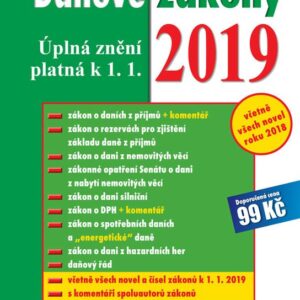 Daňové zákony 2019 - Úplná znění k 1. 1. 2019 (Hana Marková) (česky)